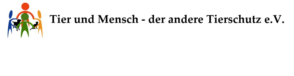 Tier und Mensch - Der andere Tierschutz e.V.